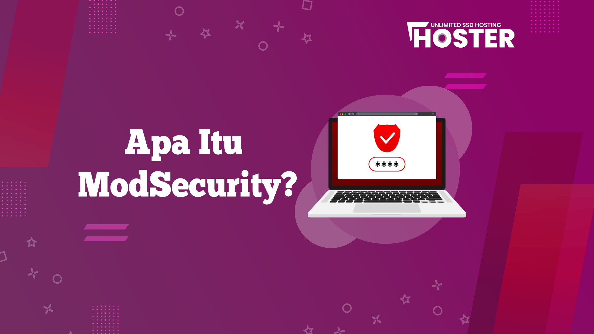 Apa Itu ModSecurity?