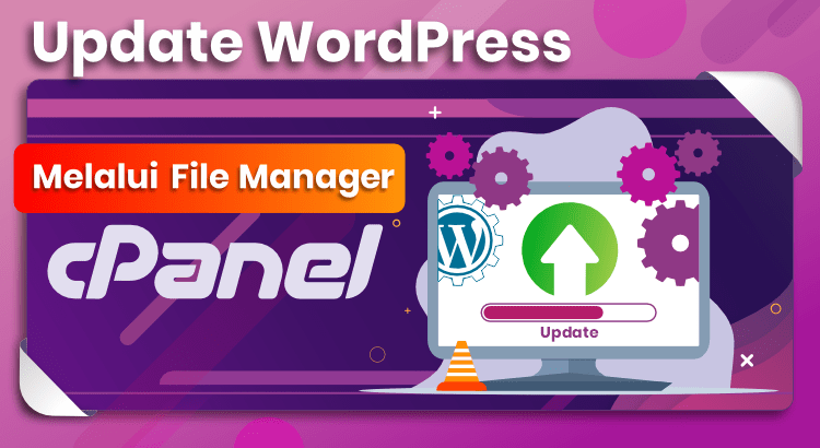Cara Update WordPress Melalui File Manager di Control Panel