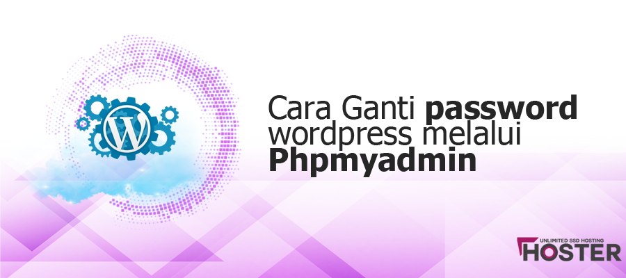 Cara Mengganti Password WordPress Lewat phpMyAdmin